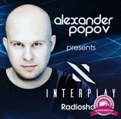Alexander Popov - Interplay Radioshow 211 (2018-09-30)