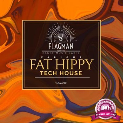 Fat Hippy Tech House (2018)