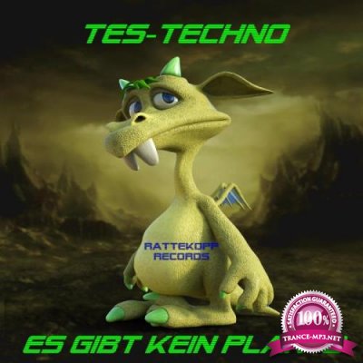 TES-Techno - Es gibt kein Plan B (2018)