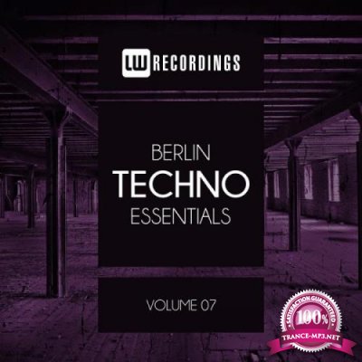 Berlin Techno Essentials, Vol. 07 (2018)