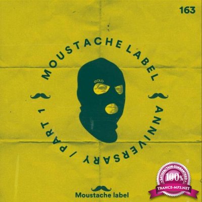 Moustache Label Anniversary 6 Years Part 1 (2018)