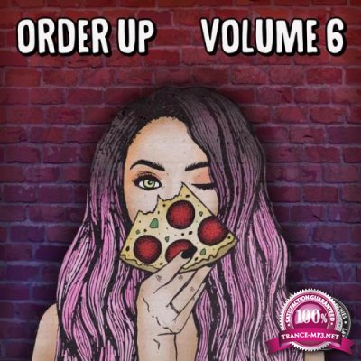 Order Up, Vol. 6 (2018)