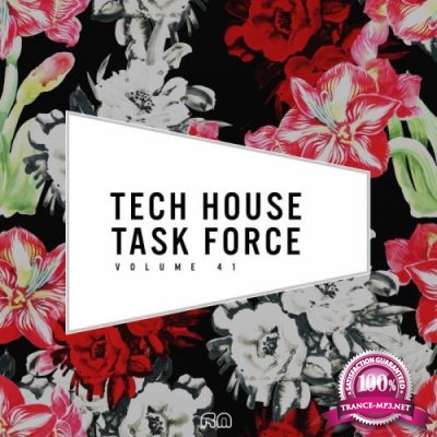 Tech House Task Force, Vol. 41 (2018)