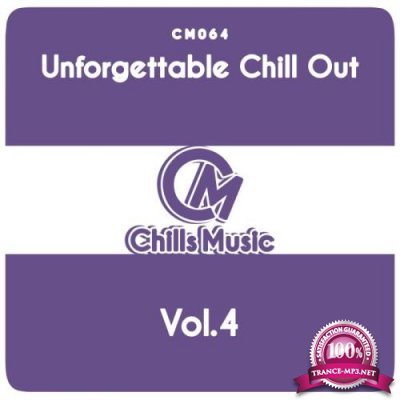 Unforgettable Chill Out, Vol. 4 (2018)