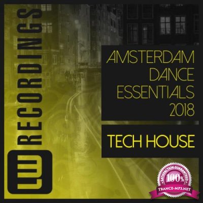 Amsterdam Dance Essentials 2018: Tech House (2018)