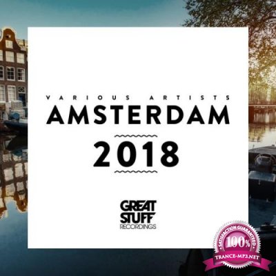 Great Stuff Pres. Amsterdam 2018 (2018)