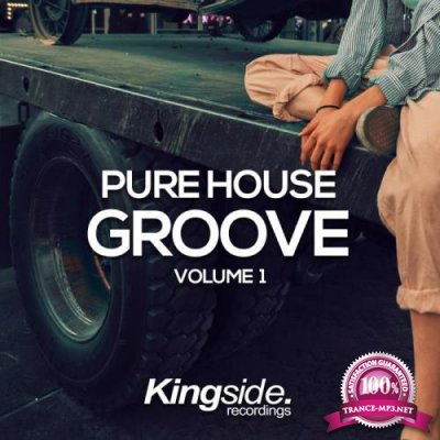 Pure House Groove (Volume 1) (2018)