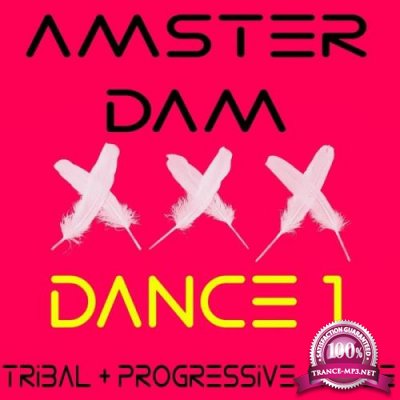 Amsterdam Dance Vol 1 (Tribal & Progressive House) (2018)