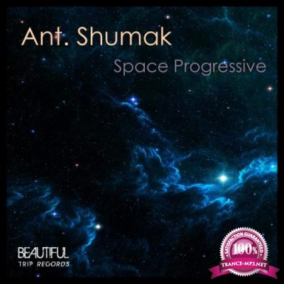 Ant. Shumak - Space Progressive (2018)
