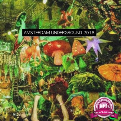 Tony Mafia & Lahas - Amsterdam Undergrounds 2018 (2018)