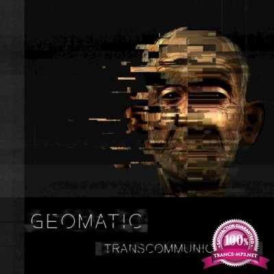 Geomatic - Transcommunication (2018)
