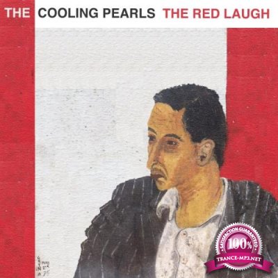 The Cooling Pearls - The Red Laugh (2018)