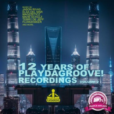 12 Years of Playdagroove Recordings, Vol. 2 (2018)