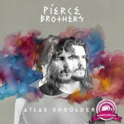 Pierce Brothers - Atlas Shoulders (2018)