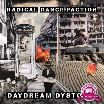 Radical Dance Faction - Daydream Dystopia (2018)