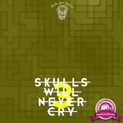 Skulls Will Never Cry 3 (2018)
