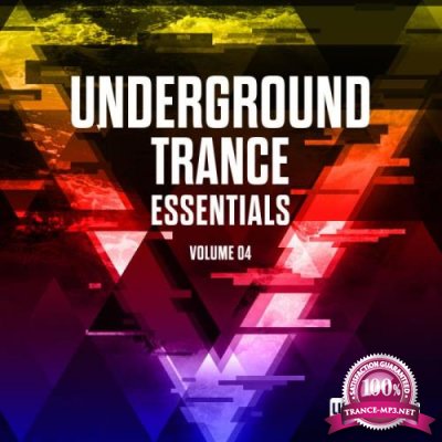 Underground Trance Essentials Vol 04 (2018)