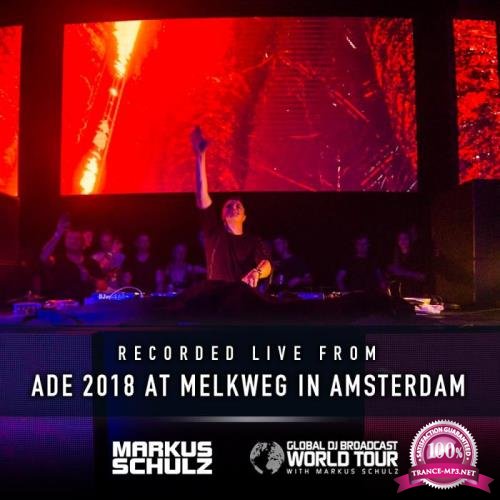 Markus Schulz - Global DJ Broadcast (2018-11-01) World Tour ADE in Amsterdam