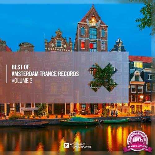 Best Of Amsterdam Trance Records Vol. 3 (2018)