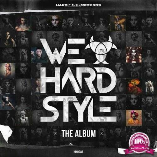 We Love Hardstyle: The Album (2018)