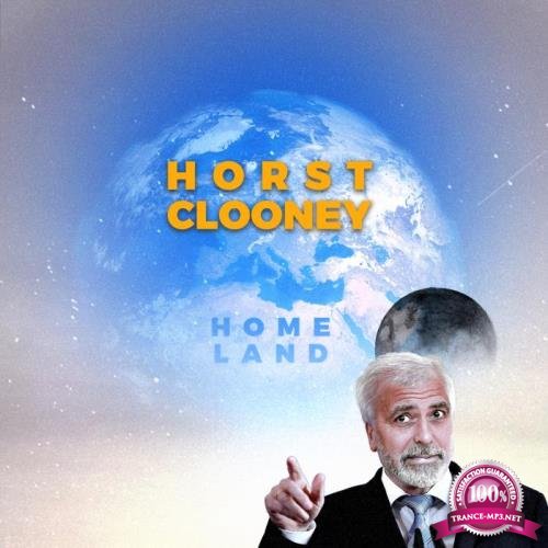 Horst Clooney x LBL - Homeland (2018)