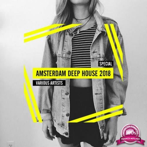 Amsterdam Deep House Special 2018 (2018)