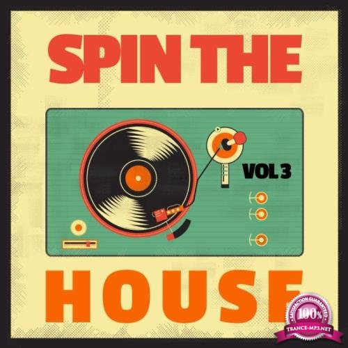 Spin the House, Vol. 3 (2018)