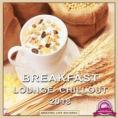 Breakfast Lounge Chillout 2018 (2018)
