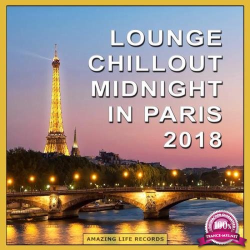 Lounge Chillout Midnight in Paris 2018 (2018)