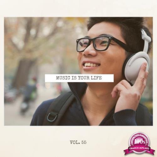 Music Is Your Life, Vol. 55 (2018)