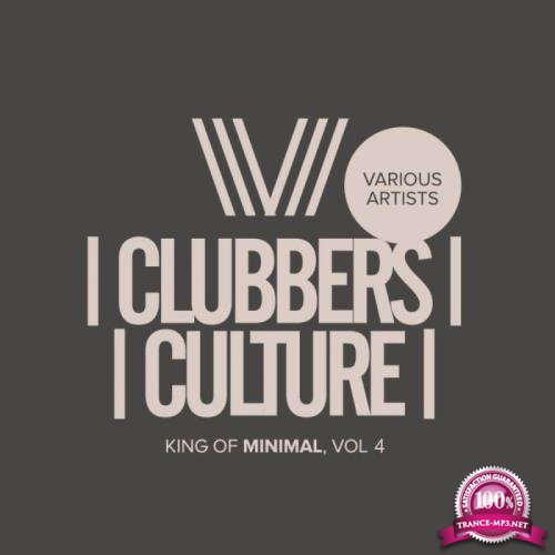 Clubbers Culture Kings Of Minimal, Vol. 4 (2018)