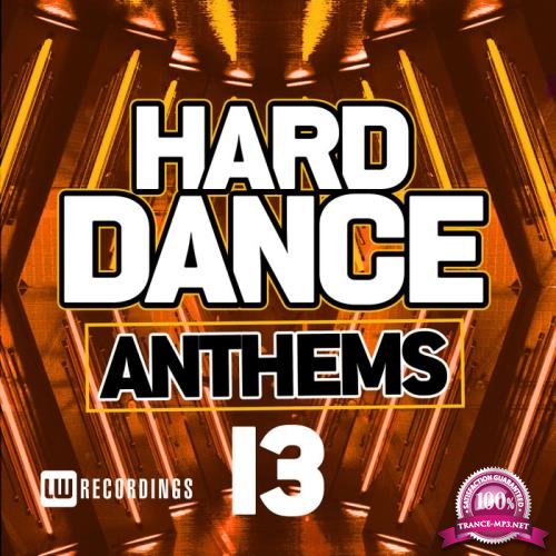 Hard Dance Anthems Vol 13 (2018)