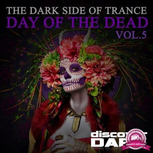 The Dark Side of Trance, Day of the Dead, Vol. 5 (2018)