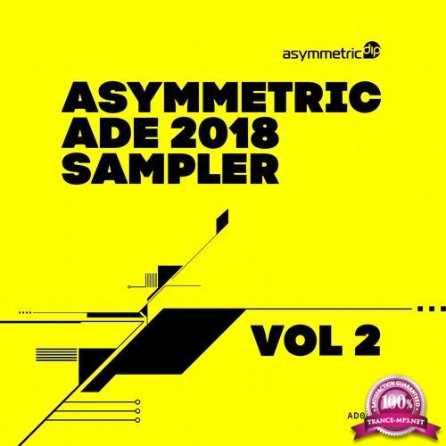 Asymmetric ADE 2018 Sampler Vol 2 (2018)