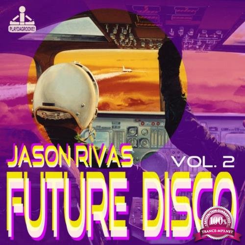 Future Disco, Vol. 2 (2018)