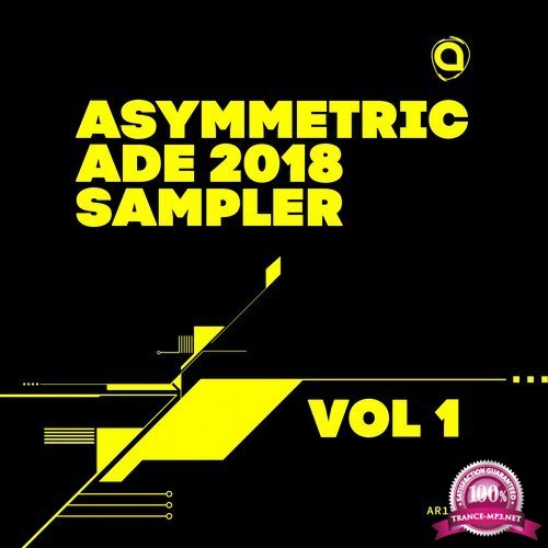 Asymmetric ADE 2018 Sampler Vol 1 (2018)