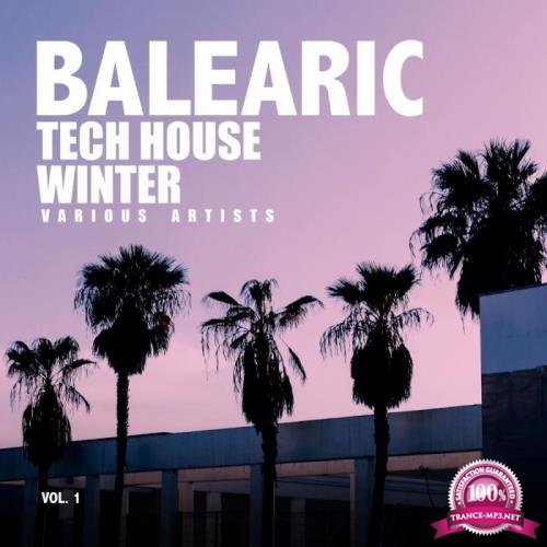 Balearic Tech House Winter Vol 1 (2018)