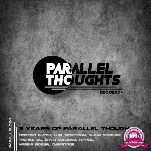 3 Years of Parallel Thoughts (2018)