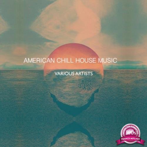 American Chill House Music (2018)
