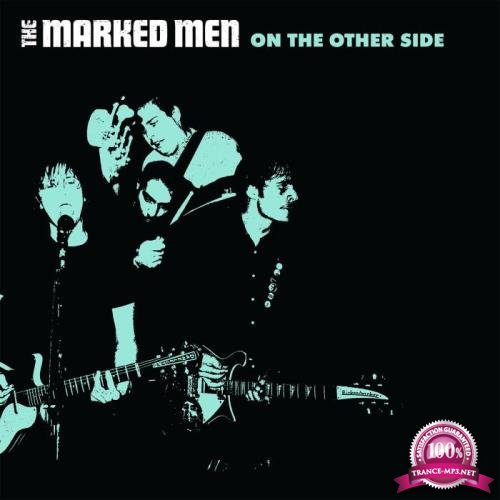 The Marked Men - On The Other Side (2018)
