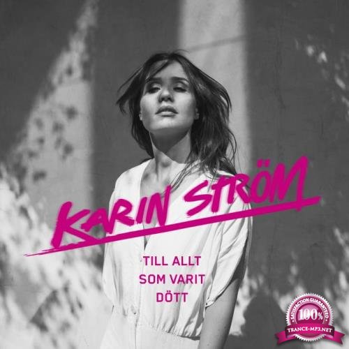 Karin Strom - Till Allt Som Varit Dott (2018)