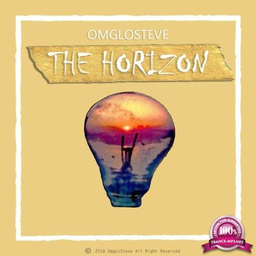 OmgLoSteve - The Horizon (2018)