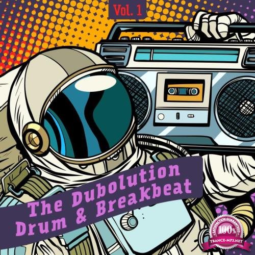 The Dubolution, Drum & Breakbeat, Vol. 1 (2018)