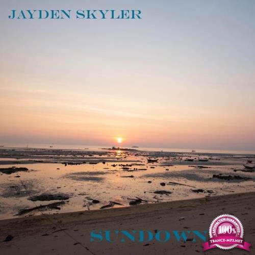 Jayden Skyler - Sundowner (2018)
