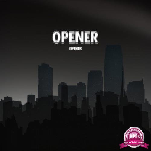 Opener - Opener (2018)