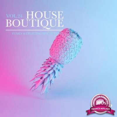 House Boutique Vol 24 (Funky & Uplifting House Tunes) (2018)
