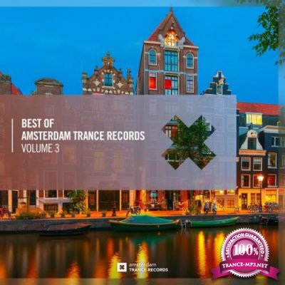 Best Of Amsterdam Trance Records Vol. 3 (2018)