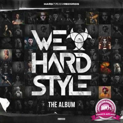 We Love Hardstyle: The Album (2018)