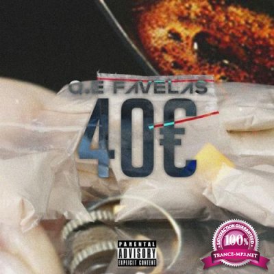 Q.E Favelas - 40 Euros (2018)
