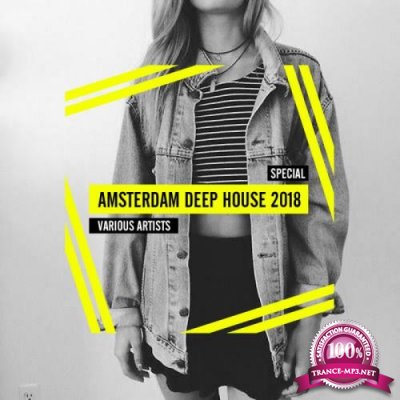 Amsterdam Deep House Special 2018 (2018)